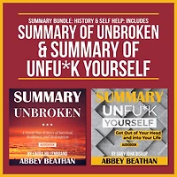 Summary Bundle: History & Self Help: Includes Summary of Unbroken & Summary of Unfu*k Yourself