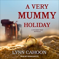 A Very Mummy Holiday (Tourist Trap Mystery Novella)