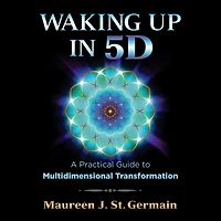 Waking Up in 5D: A Practical Guide to Multidimensional Transformation