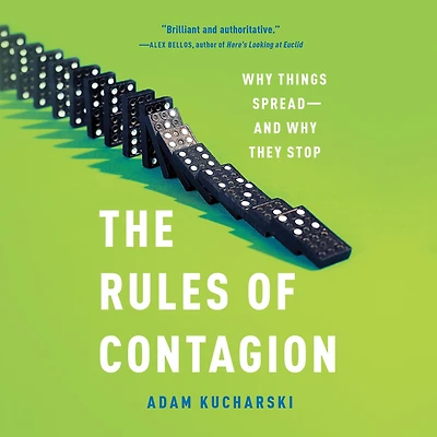 The Rules of Contagion: Why Things Spread--And They Stop