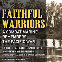 Faithful Warriors: A Combat Marine Remembers the Pacific War