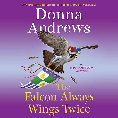 The Falcon Always Wings Twice (Meg Langslow Series #27)