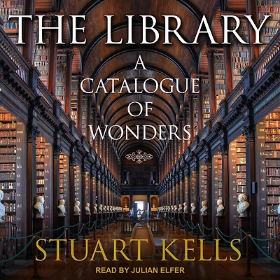 The Library: A Catalogue of Wonders
