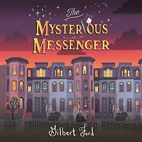 The Mysterious Messenger