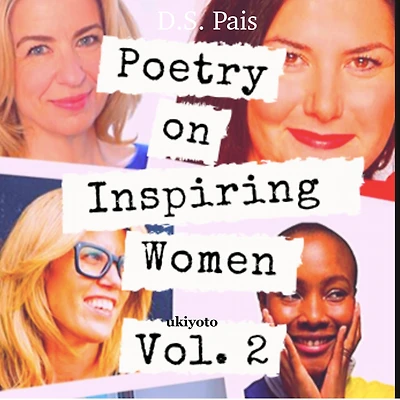 Poetry on Inspiring Women: Volume Two