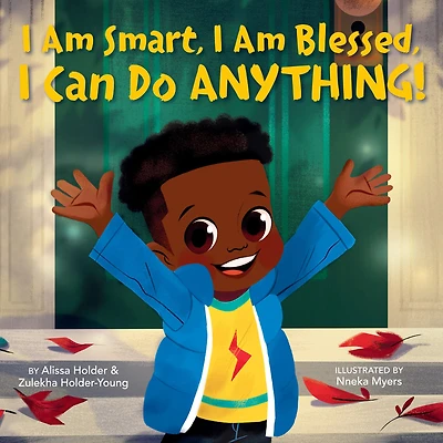 I Am Smart, Blessed, Can Do Anything!