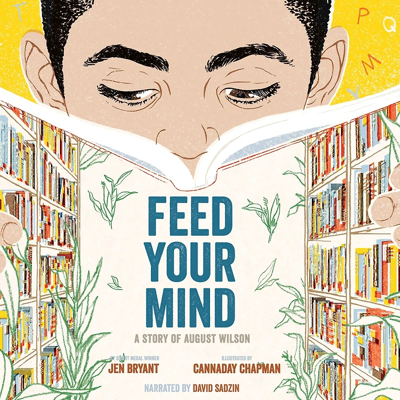 Feed Your Mind: A Story of August Wilson