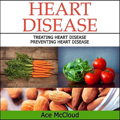 Heart Disease: Treating Preventing Disease