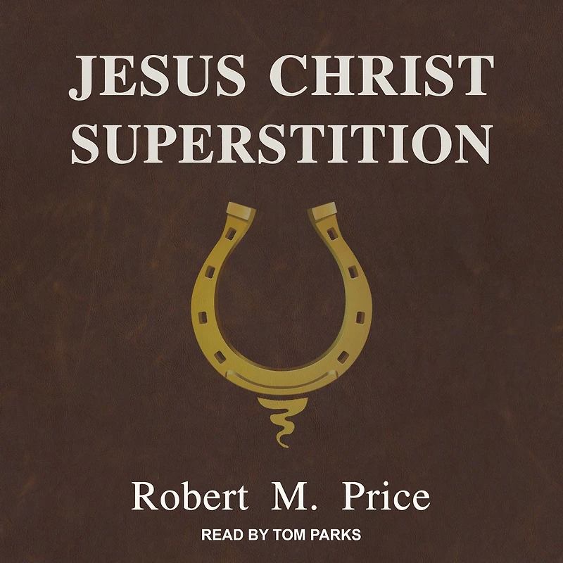 Jesus Christ Superstition