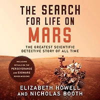 The Search for Life on Mars: Greatest Scientific Detective Story of All Time
