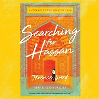 Searching for Hassan: A Journey to the Heart of Iran