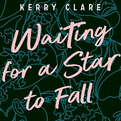 Waiting for A Star to Fall: Novel