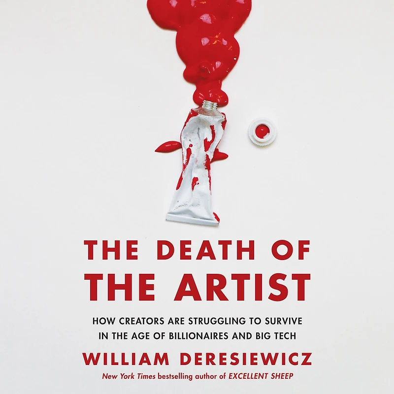 the Death of Artist: How Creators Are Struggling to Survive Age Billionaires and Big Tech