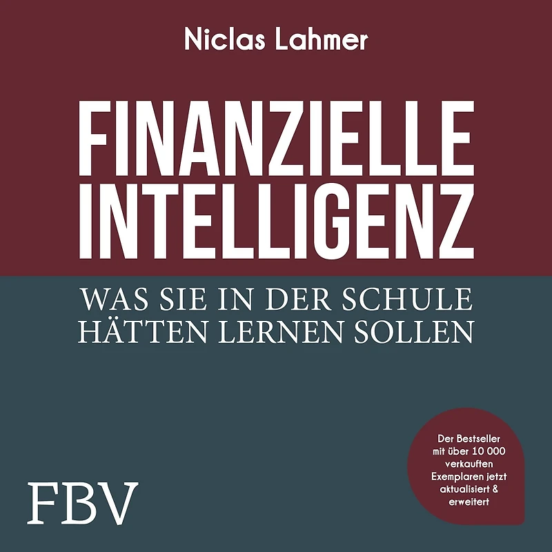 Finanzielle Intelligenz: Was Sie der Schule hätten lernen sollen