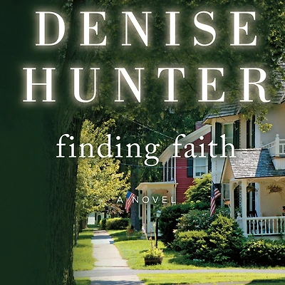 Finding Faith: A Novel
