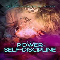 The Power Of Self-Discipline: Self discipline examples - self-discipline why it's important & how to master self-control
