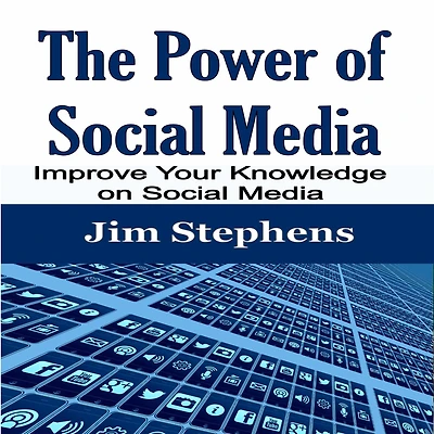 The Power of Social Media: Improve Your Knowledge on Media