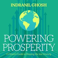 Powering Prosperity: A Citizen's Guide to Shaping the 21st Century