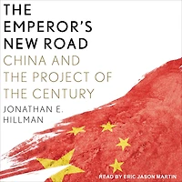the Emperor's New Road: China and Project of Century