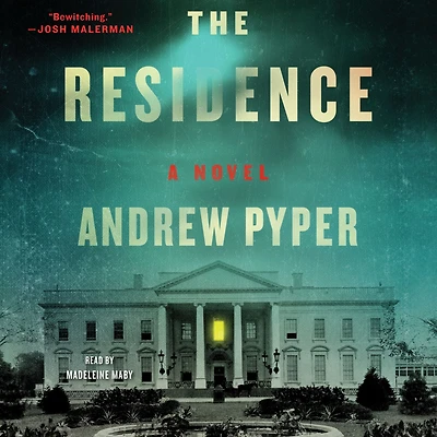 The Residence: A Novel