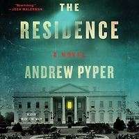 The Residence: A Novel