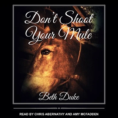 Don't Shoot Your Mule