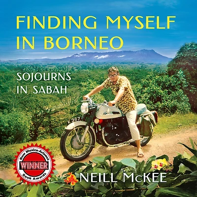 Finding Myself Borneo: Sojourns Sabah