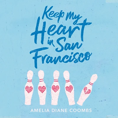 Keep My Heart San Francisco