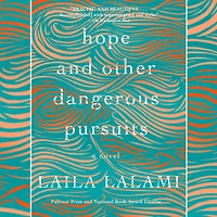 Hope and Other Dangerous Pursuits