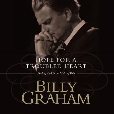 Hope for the Troubled Heart: Finding God Midst of Pain