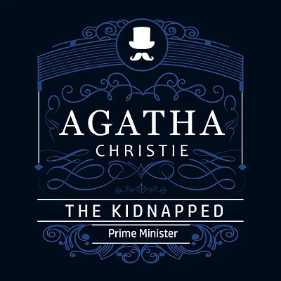 The Kidnapped Prime Minister: A Hercule Poirot Short Story
