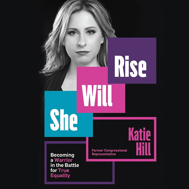She Will Rise: Becoming a Warrior the Battle for True Equality