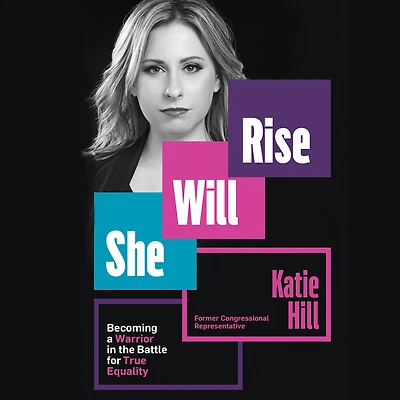 She Will Rise: Becoming a Warrior the Battle for True Equality