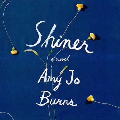 Shiner: A Novel