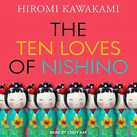 The Ten Loves of Nishino