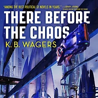 There Before the Chaos (Farian War Series #1)