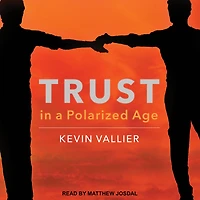 Trust a Polarized Age