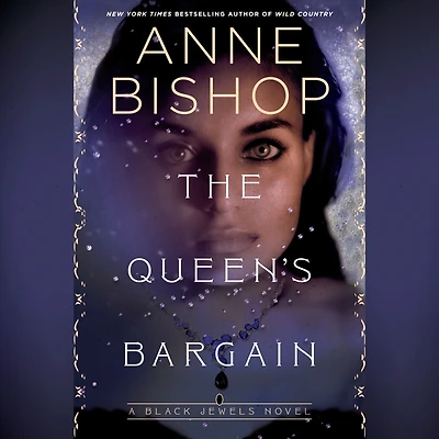 The Queen's Bargain (Black Jewels Series #10)