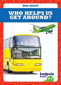 Who Helps Us Get Around?