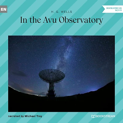 the Avu Observatory (Cryptofiction Classics - Weird Tales of Strange Creatures)