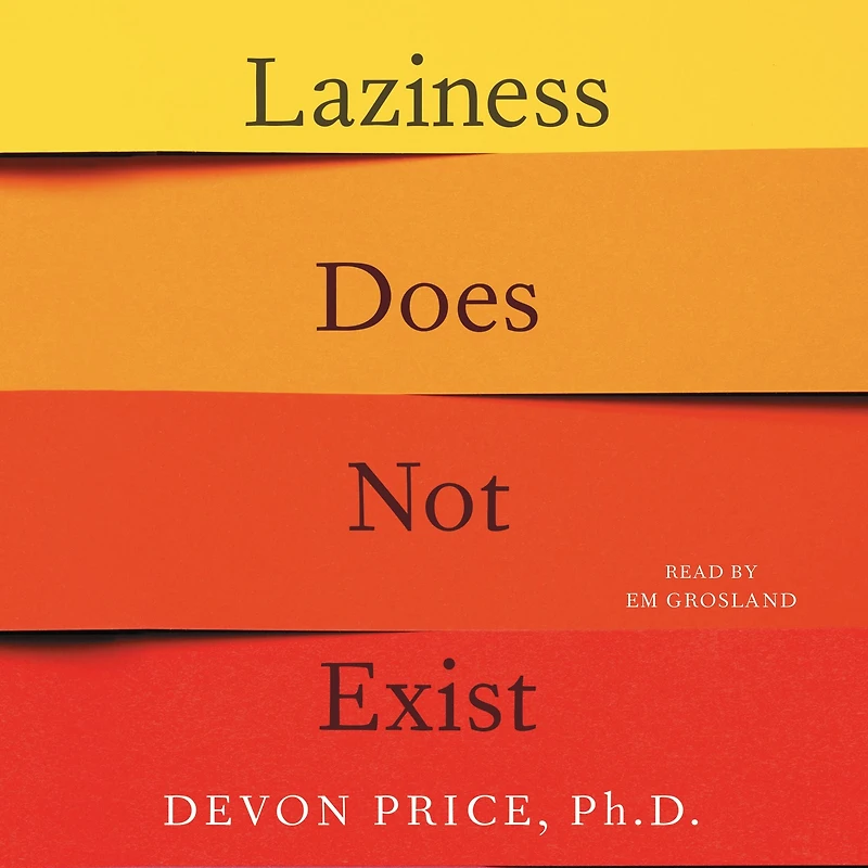 Laziness Does Not Exist