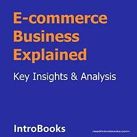 E-commerce Business Explained