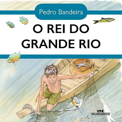 O rei do grande rio