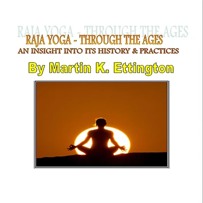 Raja Yoga Through the Ages