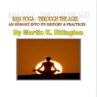 Raja Yoga Through the Ages