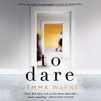 To Dare: (A Sainsbury's Magazine Book Club pick)