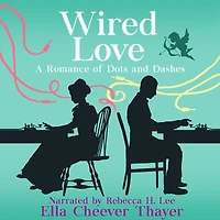 Wired love: A Romance of Dots and Dashes