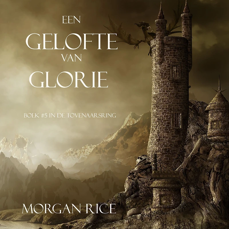 Een Gelofte Van Glorie (Boek #5 De Tovenaarsring)