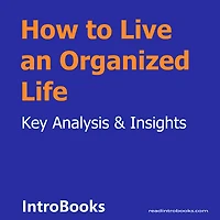 How to Live an Organized Life