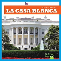 La Casa Blanca (White House)